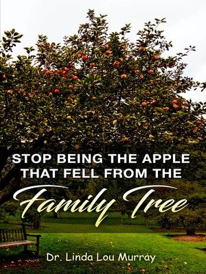 cover image of Stop Being the Apple That Fell From the Family Tree